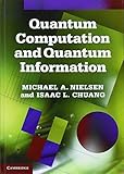 Quantum Computation and Quantum Information: 10th Anniversary Edition