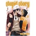 Stupid Story T02
