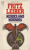 Heroes and Horrors