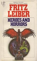 Heroes and Horrors