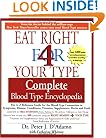 Eat Right For Your Type - Complete Blood Type Encyclopedia