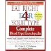Eat Right for Your Type: Complete Blood Type Encyclopedia : The A-Z Reference Guide for the Blood Type Connection to Symptons, Disease, Conditions, Vitamins, Supplements, herb