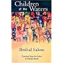 Children of the Waters (Modern Middle Eastern Literature in Translation Series)
