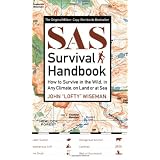 SASSurvivalHandbook:HowtoSurviveintheWIld,inAnyClimate,onLandoratSea