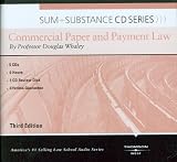 Sum  Substance Audio on Commercial Paper  Payment Law, 3rd Edition (CD) (Sum and Substance)