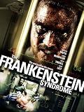 The Frankenstein Syndrome