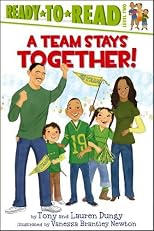 A Team Stays Together! (Ready-to-Read. Level 2) [Paperback]