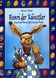 Henri der K�nstler: Eine Reise durch das Land der Bilder