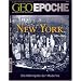 GEO Epoche 33/2008: New York 1625-1945: Das Magazin f�r Geschichte / Die Metropole der Moderne