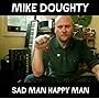 Sad Man Happy Man