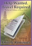 Help Wanted. Travel Required: The Joys and Challenges of Business Travel