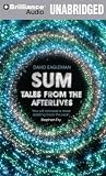Produkt-Bild: (SUM: TALES FROM THE AFTERLIVES ) BY Eagleman, David (Author) Compact Disc Published on (06 , 2010)