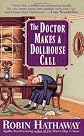 The Doctor Makes a Dollhouse Call