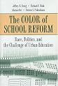 The Color of School Reform: Race, Politics, and the Challenge of Urban Education