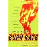 burn rate how i survived the gold rush years on the internet