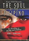 THE SOUL OF THE FILIPINO: His Search for an Identity and a Destiny: Autumn Leaves