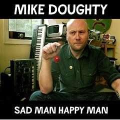 Mike Doughty - Sad Man Happy Man