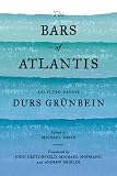 The Bars of Atlantis: Selected Essays