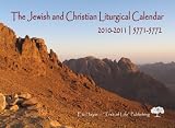 The Jewish and Christian Liturgical Calendar 2010-2011/5771-5772