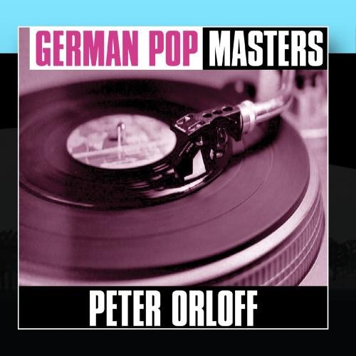 Peter Orloff - German Pop Masters - Zortam Music