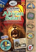 The Rip-Roaring Mystery on the African Safari (Around the World)