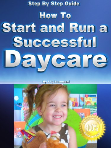 How to Start and Run a Successful Daycare or Preschool