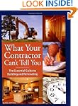 What Your Contractor Can't Tell You:...