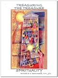 Treasuring the Treasure: Exploring Spirituality