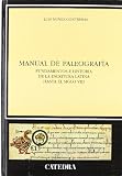 Manual de paleografia / Manual of Paleography: Fundamentos E Historia De La Escritura Latina Hasta El Siglo VIII (Spanish Edition)