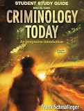 Student Study Guide for Criminology Today: An Integrative Introduction
