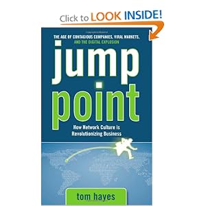 Jump Point: How Network Culture is Revolutionizing Business by Tom Hayes