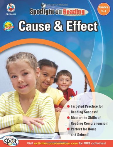 Cause & Effect, Grades 3 - 4 (Spotlight on Reading)