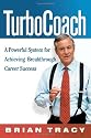 TurboCoach: A Powerful System for Achieving Breakthrough Career Success