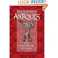 Antiques: The History of an Idea by Leon Rosenstein