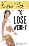 Easy Ways To Lose Weight