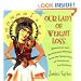 Our Lady of Weight Loss: Miraculous and Motivational Musings from the Patron Saint of Permanent Fat Removal