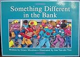 Something different in the bank