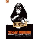 Schiavi Modernidi AA. VV.