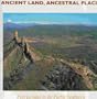Ancient Land Ancestral Places: Paul Logsdon in the Pueblo Southwest