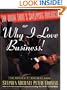 The Book That's Sweeping America!: Or Why I Love Business!
