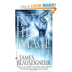 In His Image: Book One of the Christ Clone Trilogy