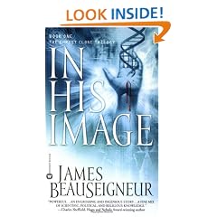 In His Image: Book One of the Christ Clone Trilogy
