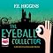 The Eyeball Collector