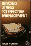 Beyond stress to effective management
