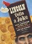 Lincoln Tells a Joke: How Laughter Saved the President (and the Country)