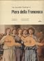 The Complete Paintings of Piero della Francesca (Classics of the World's Great Art)