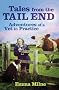 Tales from the Tail End: Adventures of a Vet in Practice