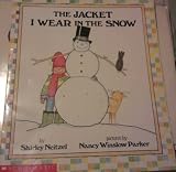 Jacket I Wear in the Snow (Big Book)