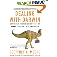 Dealing with Darwin: How Great Companies Innovate at Every Phase of Their Evolution