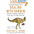 Evolutionary thinking about innovation and its importance in business Dealing with Darwin, Geoffrey Moore